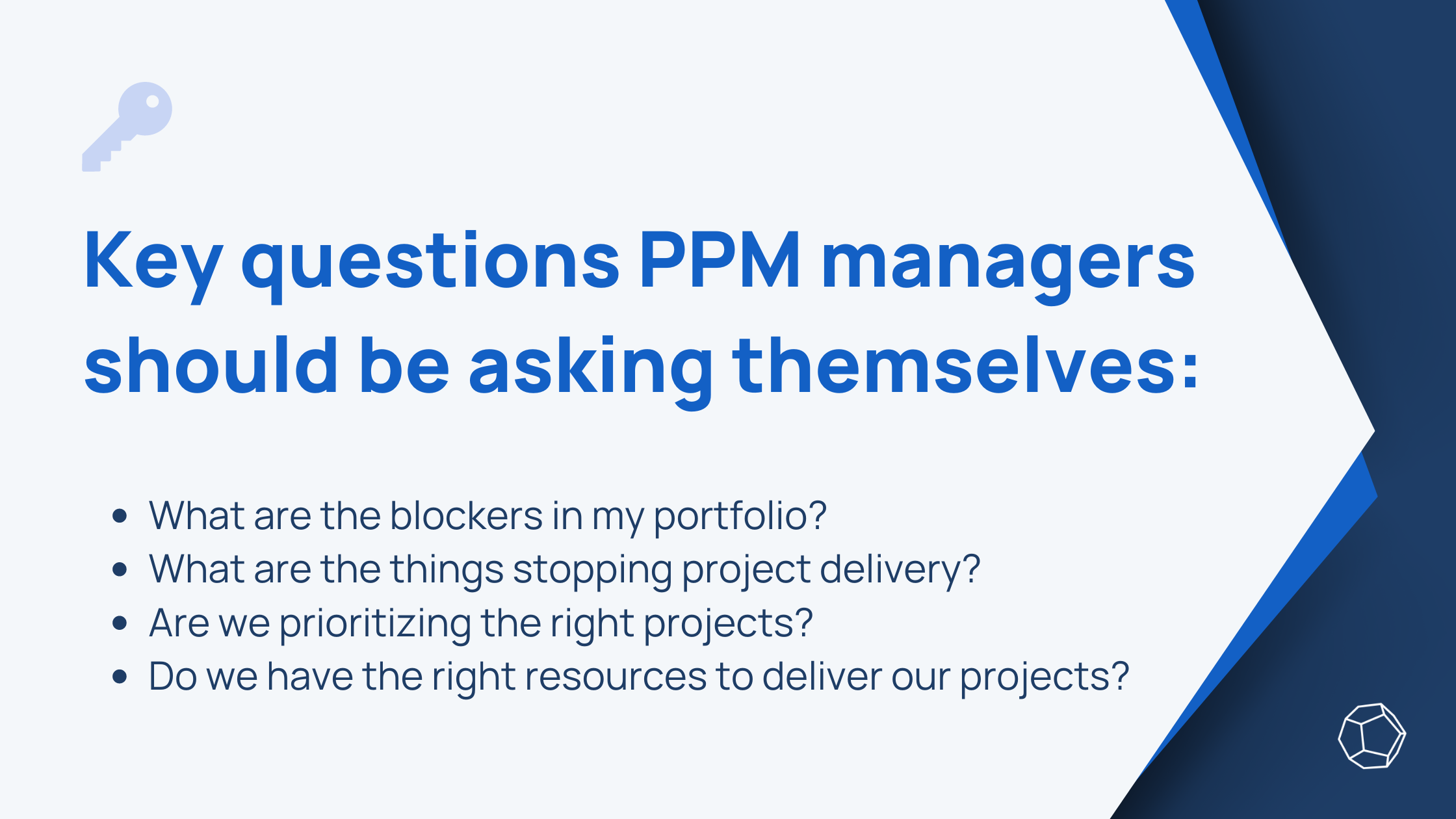 Key questions PPM Managers should be asking